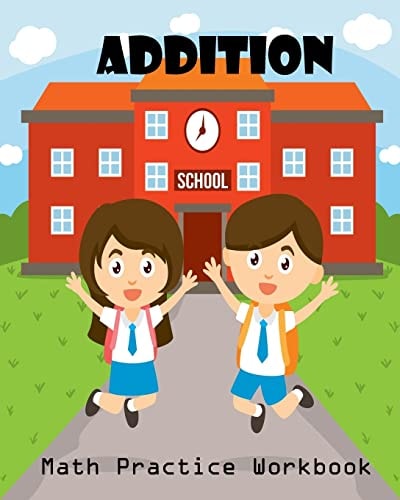 Addition Math Practice Workbook Worksheet Arithmetic Math Skills Learning Fun with Solutions
