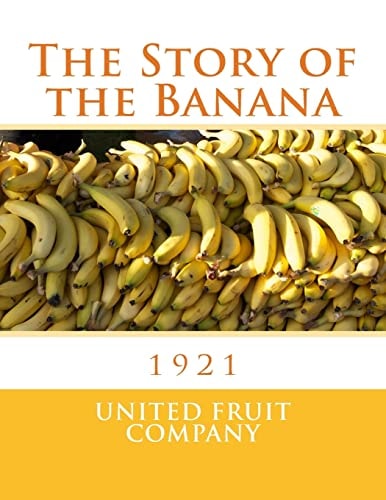 The Story of the Banana 1921