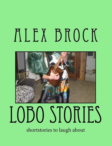 Lobo Stories Shortstories to Laugh About