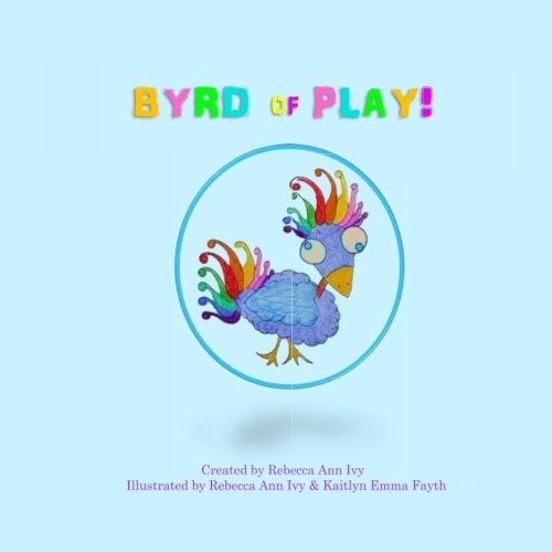 Byrd of Play The House of Ivy