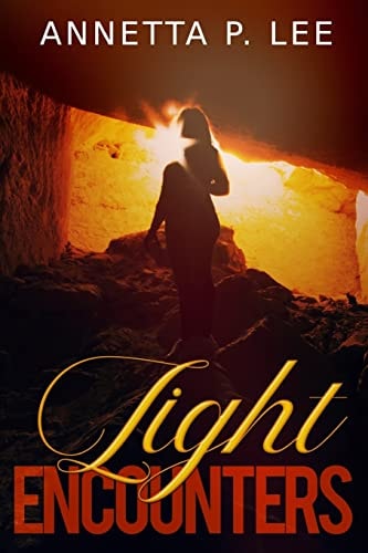Light Encounters A Christian Romantic Suspense Novel