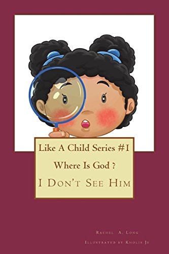 Where Is God? I Don't See Him