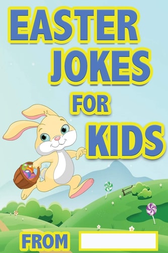 Easter Jokes For Kids Easter Gifts For Kids