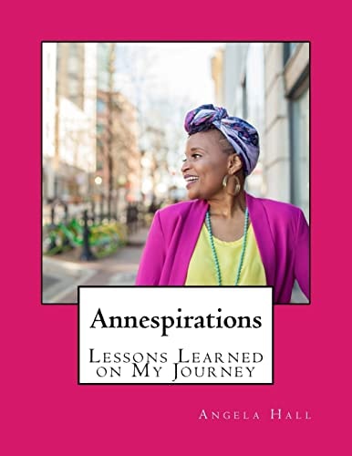 Annespirations Lessons Learned On My Journey
