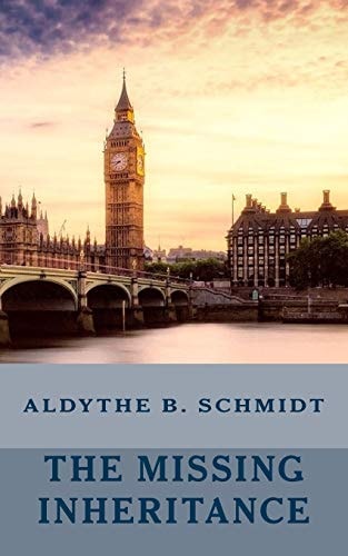 The Missing Inheritance An Adventure in England