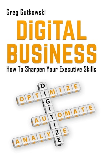 Digital Business How to Sharpen Your Executive Skills