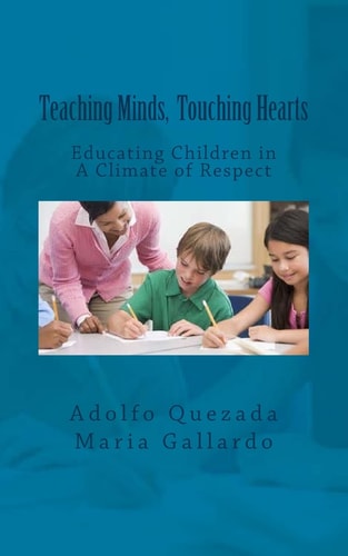 Teaching Minds, Touching Hearts Educating Children in a Climate of Respect