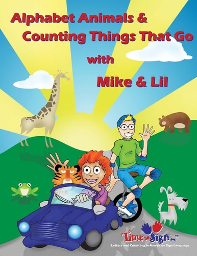 Alphabet Animals and Counting Things That Go with Mike and Lil