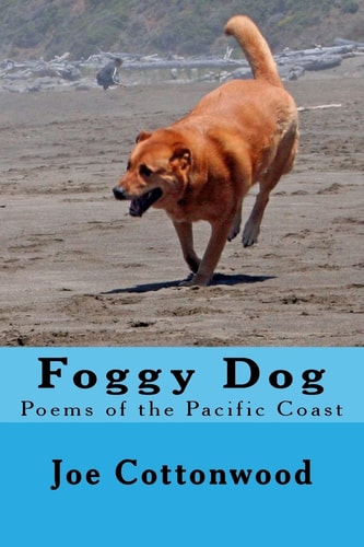 Foggy Dog Poems of the Pacific Coast