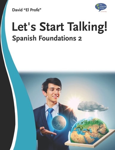 Let's Start Talking - Español Básico Un Guía Principiante Para Hablar Español