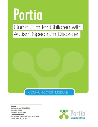 Portia Curriculum - Communication Curriculum for Children with Autism Spectrum Disorder
