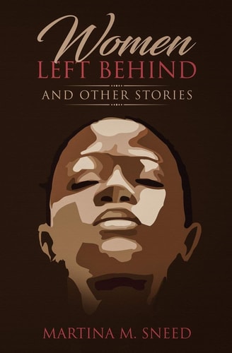 Women Left Behind And Other Stories