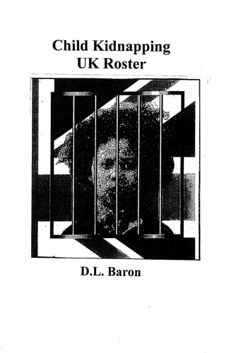 Child Kidnapping UK Roster ----------