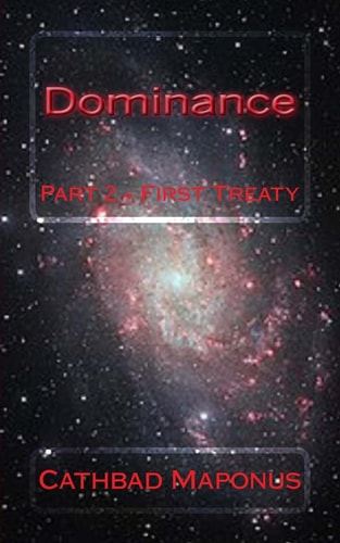 Dominance Part 2 - First Treaty