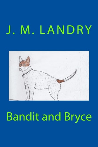 Bandit and Bryce