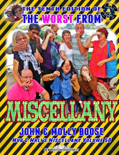 The Tenth Edition of the Worst from Miscellany Mug and Mali's Miscellany Volume 50
