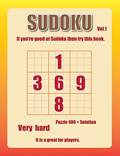 Sudoku-Very Hard Vol. 1 400+ Advanced Level Puzzel Games, Great Game for Skilled Players