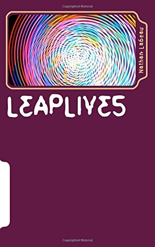 Leap Lives An Untouched Space in Time