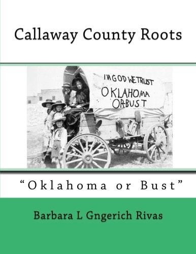 Callaway County Roots "Oklahoma Or Bust"