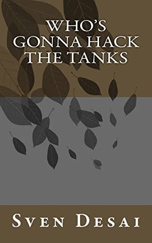 Who's Gonna Hack the Tanks
