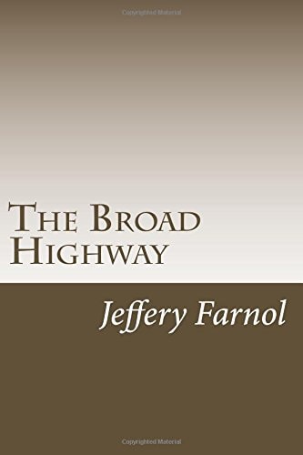 The Broad Highway