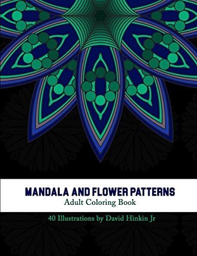 Mandala and Flower Patterns Adult Coloring Book - Inkcartel