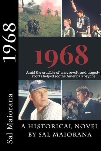 1968 Amid the Crucible of War, Revolt, and Tragedy, Sports Helped Soothe America's Psyche