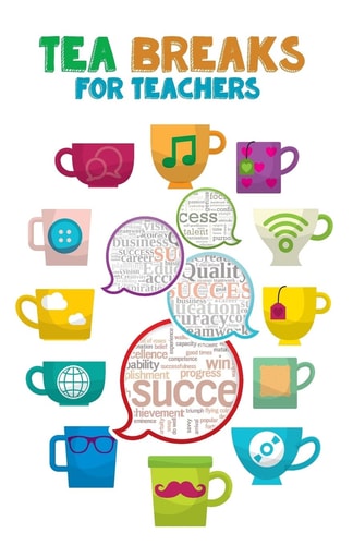 Tea Breaks for Teachers