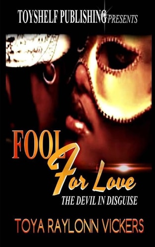 Fool For Love The Devil In Disguise