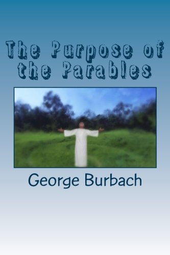 The Purpose of the Parables