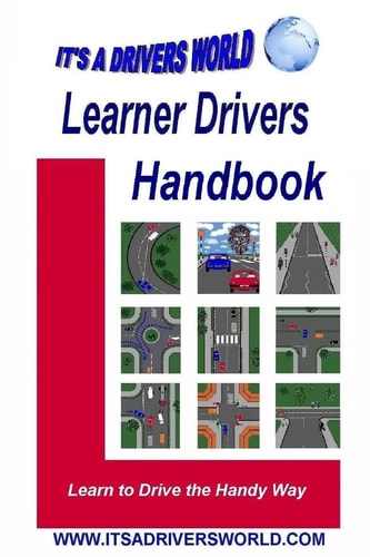 Learner Drivers Handbook Learn to Drive the Handy Way