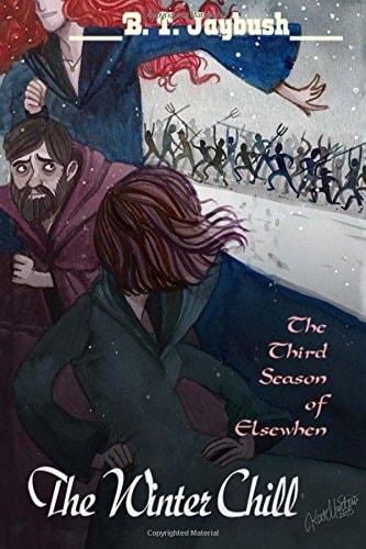 The Winter Chill The Third Season of Elsewhen