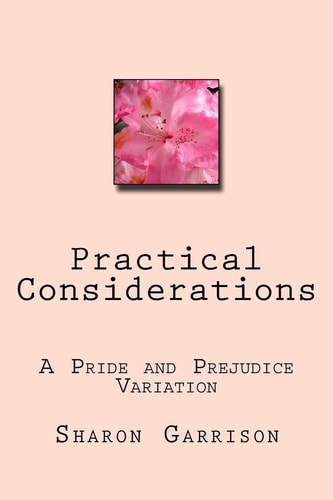Practical Considerations A Pride and Prejudice Variation