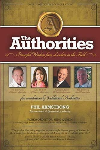 The Authorities - Phil Armstrong Powerful Wisdom from Leaders in the Field