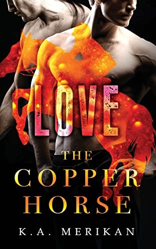 The Copper Horse Love