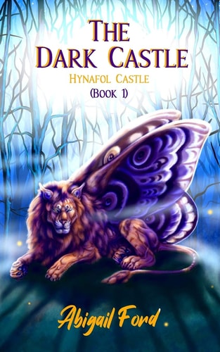The Dark Castle (Hynafol Castle #1)