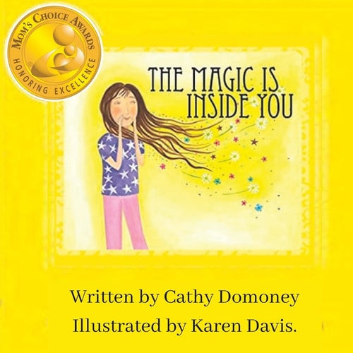 The Magic Is Inside You Powerful and Positive Thinking for Confident Kids