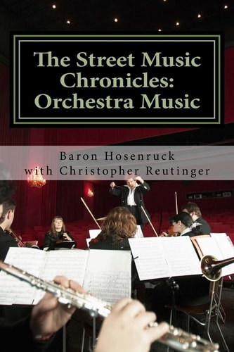 The Street Music Chronicles Orchestra Music