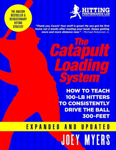 Catapult Loading System How to Teach 100-Pound Hitters to Consistently Drive the Ball 300-Feet