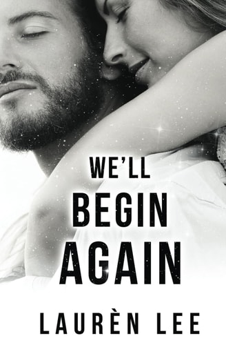 We'll Begin Again