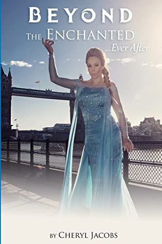 Beyond the Enchanted Ever After