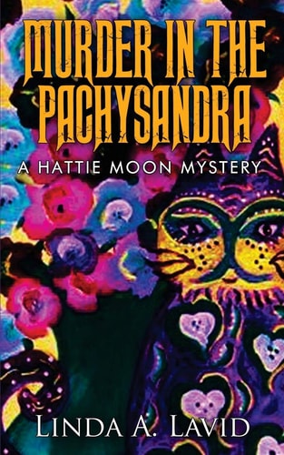 Murder in the Pachysandra A Hattie Moon Mystery