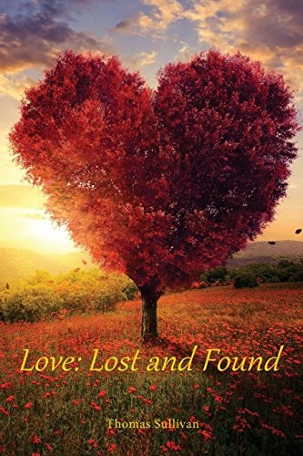 Love Lost and Found