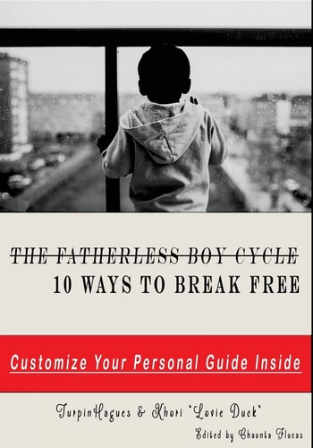 The Fatherless Boy Cycle 10 Ways To Break Free