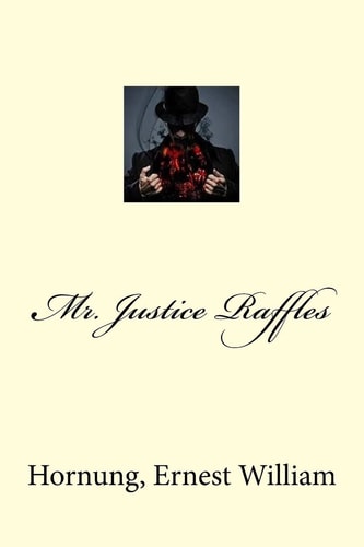 Mr. Justice Raffles