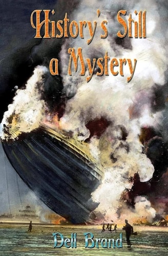 History's Still a Mystery