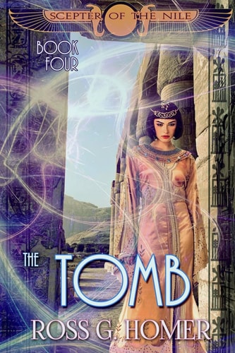 The Scepter of the Nile Book 4: The Tomb