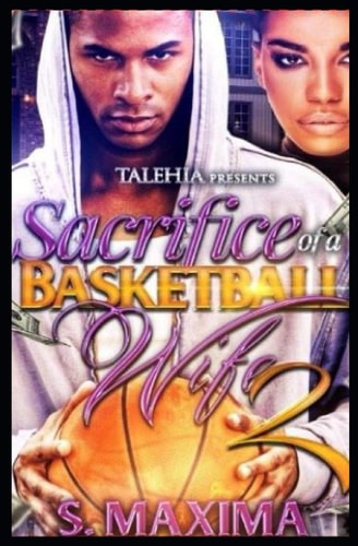 Sacrifice of a Basketball Wife 2 Special Edition