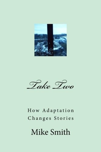 Take Two How Adaptation Changes Stories