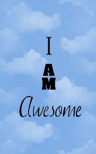 I AM Awesome